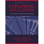 Exploring Education: An Introduction to the Foundations of Education (2nd Edition) [Paperback - Used]