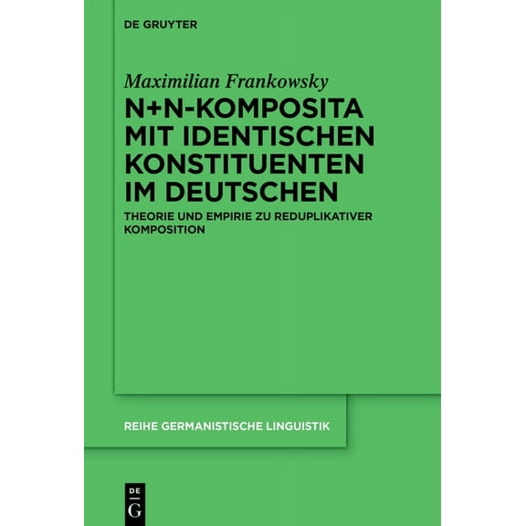 Reihe Germanistische Linguistik N N-Komposita mit identischen Konstituenten im Deutschen, Book 330, (Hardcover)