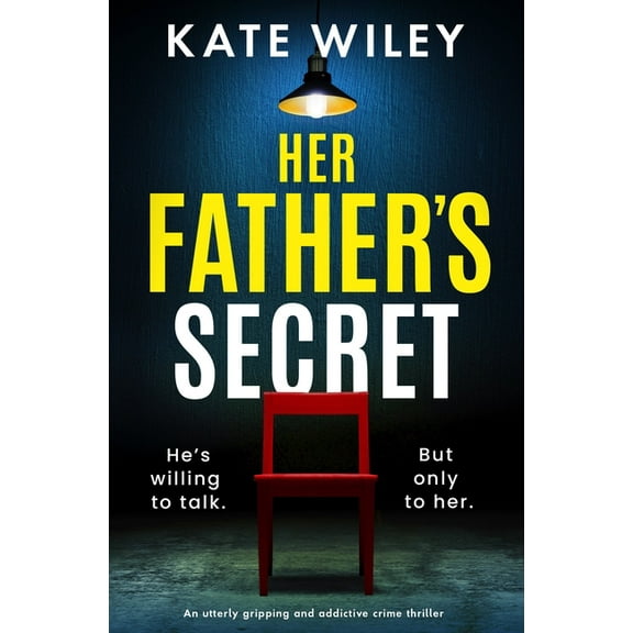 Detective Margot Phalen Her Father's Secret: An utterly gripping and addictive crime thriller, Book 2, (Paperback)