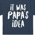 thumbnail image 3 of Instant Message - It Was Papa's Idea - Father's day - Youth Short Sleeve T-Shirt, 3 of 6