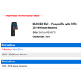 thumbnail image 2 of Multi Rib Belt - Compatible with 2009 - 2014 Nissan Maxima 2010 2011 2012 2013, 2 of 2