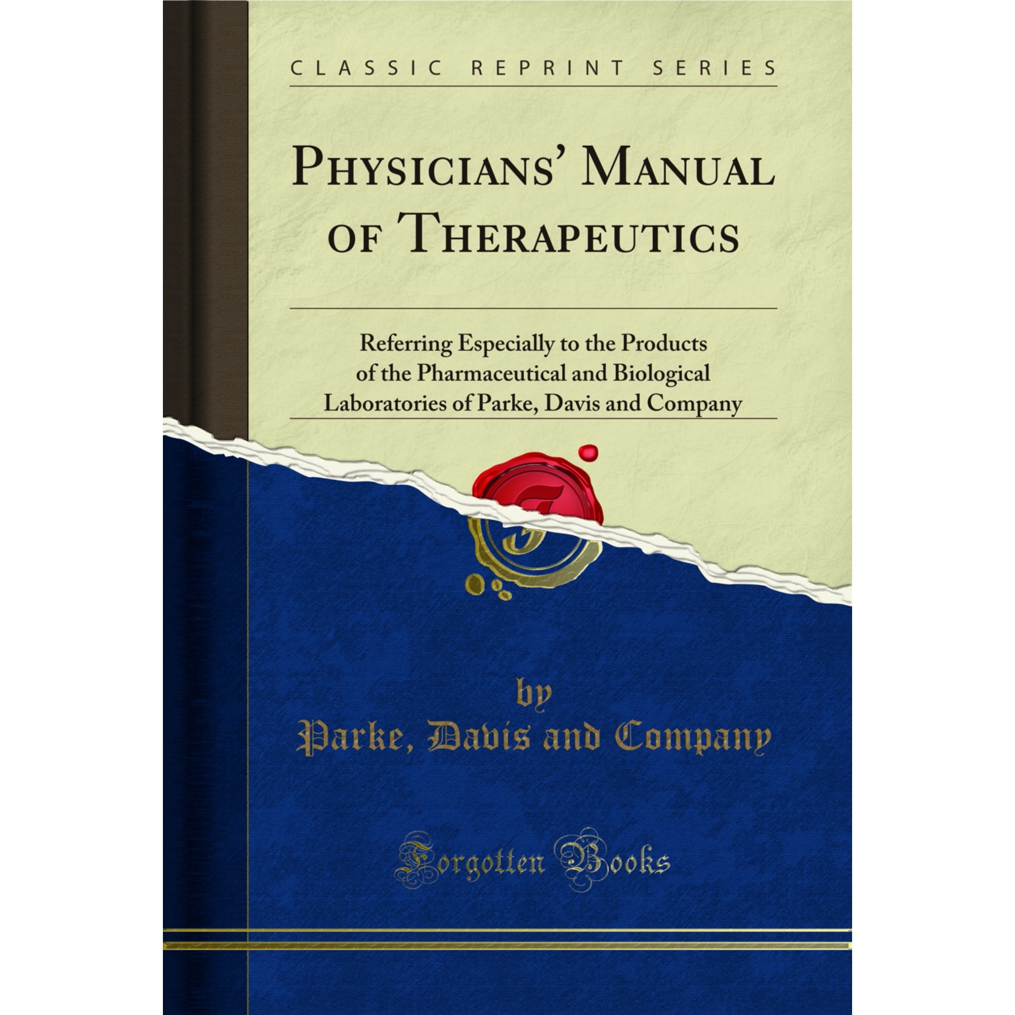 Physicians' Manual of Therapeutics (Classic Reprint)