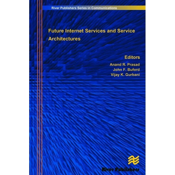 Future Internet Services and Service Architectures, (Hardcover)