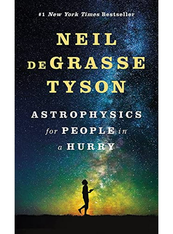 Astrophysics for People in a Hurry (Hardcover)