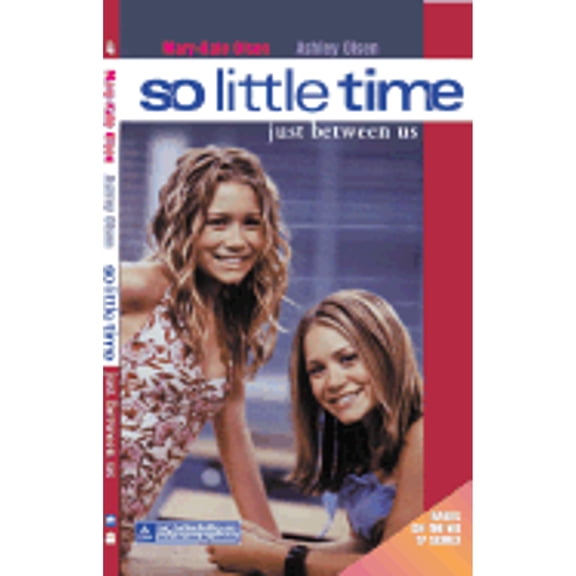Pre-Owned Just Between Us (So Little Time) (Paperback) 0060088060 9780060088064