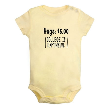 

Hugs 5.00 Dollars (College Is Expensive) Funny Rompers For Babies Newborn Baby Unisex Bodysuits Infant Jumpsuits Toddler 0-24 Months Kids One-Piece Oufits (Yellow 6-12 Months)