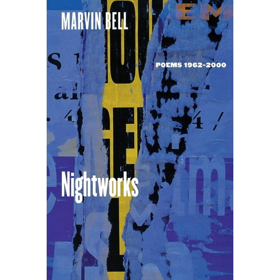 Nightworks: Poems 1962-2000, (Paperback)