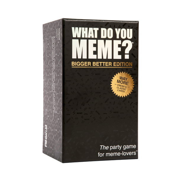 What Do You Meme Bigger Better Edition Celebrating Five Years Of Memes Card Game Walmart Com