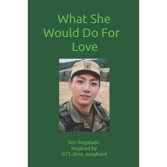 Bts What She Would Do For Love, Book 1, (Paperback)