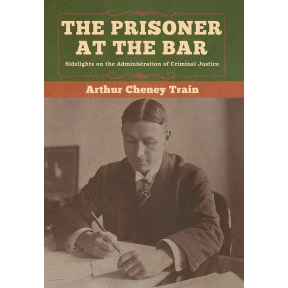 The Prisoner at the Bar, (Hardcover)