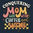thumbnail image 3 of Conquering Mom Life With Coffee and Wine Women's Tank Top Trendy Motherhood Parenting Family Soccer Mama #momlife, 3 of 7