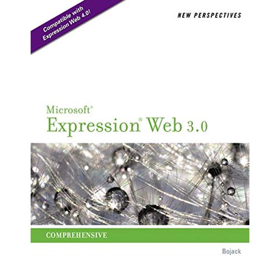 Pre-Owned New Perspectives on Microsoft Expression Web 3.0: Comprehensive (Paperback) 0538746742 9780538746748