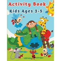 Activity Book for Kids Ages 3-5: Puzzles for Children Preschoolers & Toddlers with Coloring, Tracing, Dot to Dot, Ma, (Paperback)
