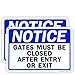 thumbnail image 3 of Enjoyist 2-Pack Notice - Gates Must Be Closed After Entry Or Exit Sign, 10"x 7" .04" Aluminum Reflective Sign Rust Free Aluminum-UV Protected and Weatherproof, 3 of 4