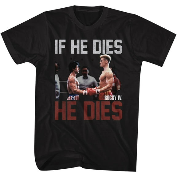 Rocky Mgm Movie Rocky IV If He Dies He Dies Adult American Classics T-Shirt Tee
