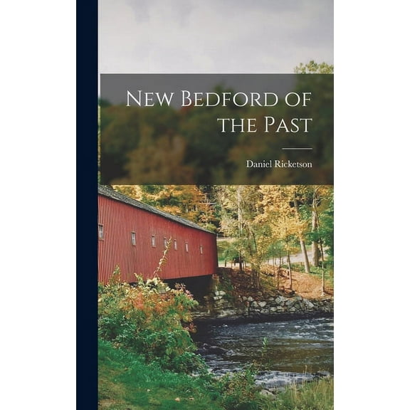 New Bedford of the Past (Hardcover)