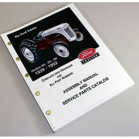 Ford 9N 2N 8N Tractor Assembly Parts Manual Catalog Book Exploded View 1939-1952