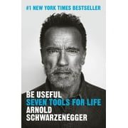 Be Useful : Seven Tools for Life (Hardcover)