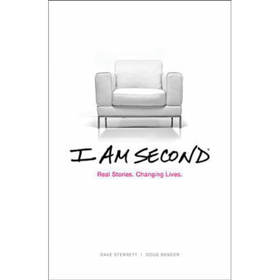 Pre-Owned I Am Second: Real Stories. Changing Lives. (Hardcover) 1400203732 9781400203734