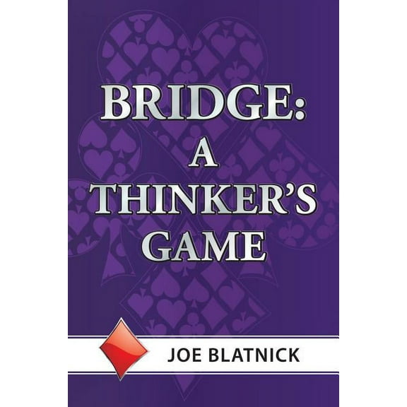 Bridge: A Thinker's Game (Paperback)