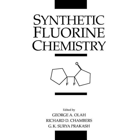 Synthetic Fluorine Chemistry, (Hardcover)