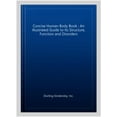 thumbnail image 1 of Pre-Owned The Concise Human Body Book: An illustrated guide to its structure, function and disorders (Paperback) 0241395526 9780241395523, 1 of 1