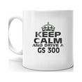 thumbnail image 2 of LEXUS GS 300 Keep Calm and Drive Coffee Tea Ceramic Mug Office Work Cup Gift 15 oz, 2 of 3