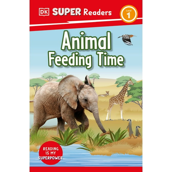 DK Super Readers DK Super Readers Level 1 Animal Feeding Time, (Hardcover)