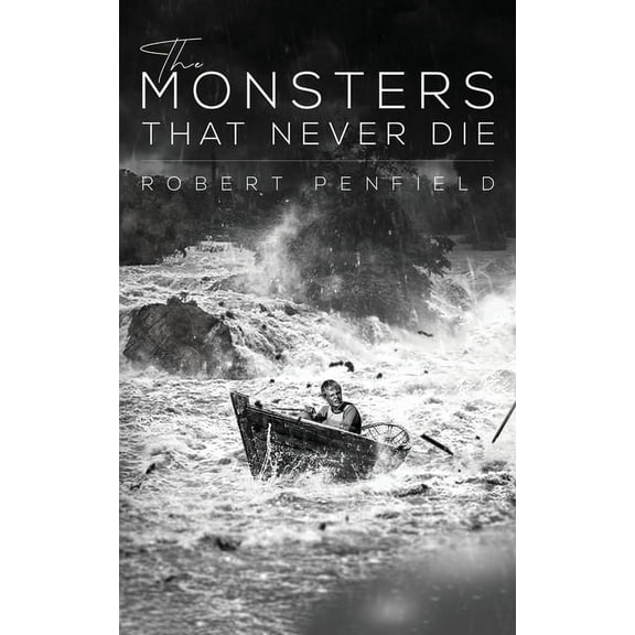 The Monsters That Never Die (Paperback)