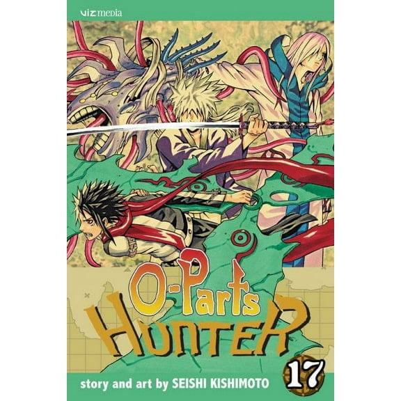 O-Parts Hunter: O-Parts Hunter, Vol. 17 (Series #17) (Paperback)