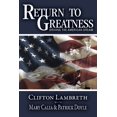 thumbnail image 1 of Pre-Owned Return to Greatness: Driving the American Dream (Paperback) 0578043610 9780578043616, 1 of 1