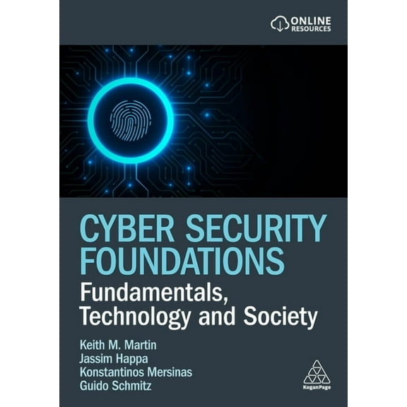 Cyber Security Foundations: Fundamentals, Technology and Society, (Paperback)