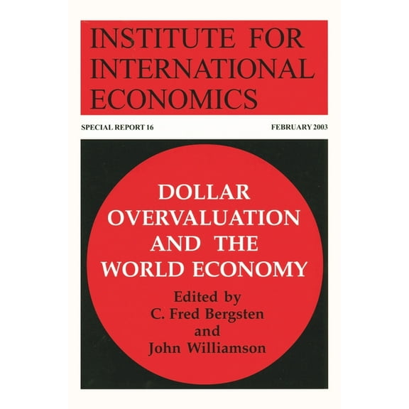 Dollar Overvaluation and the World Economy (Paperback)
