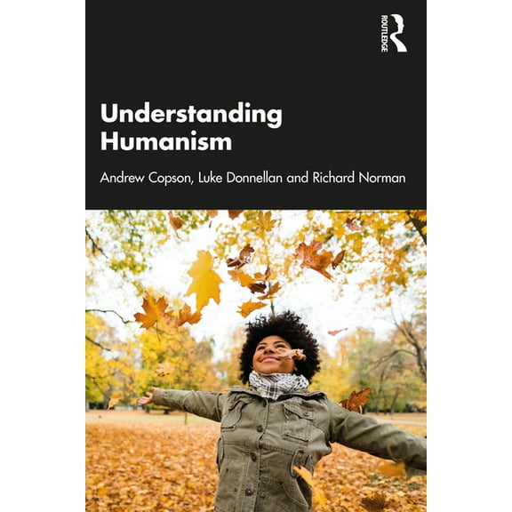 Understanding Humanism, (Paperback)