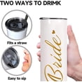 thumbnail image 3 of Bride Tumbler With Lid and Straw,Wife Bridesmaid Wedding Bridal Tribe Party Gifts for Women,20 OZ White Stainless Steel Insulated Tumbler, 3 of 4