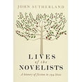 thumbnail image 1 of Pre-Owned Lives of the Novelists: A History of Fiction in 294 Lives (Hardcover) 0300179472 9780300179477, 1 of 1