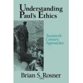 thumbnail image 2 of Understanding Paul's Ethics: Twentieth Century Approaches, 2 of 2