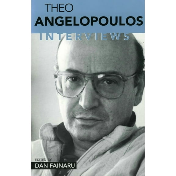 Conversations with Filmmakers (Hardcover Theo Angelopolous: Interviews, (Paperback)