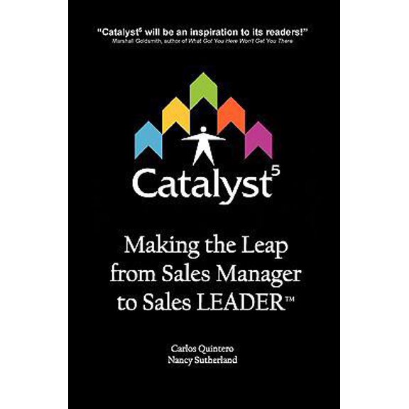 Pre-Owned Catalyst 5: Making the Leap from Sales Manager to Sales Leader (Paperback) 1438956509 9781438956503