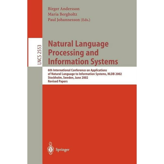 Lecture Notes in Computer Science Natural Language Processing and Information Systems: 6th International Conference on Applications of Natural Language to, Book 2553, (Paperback)