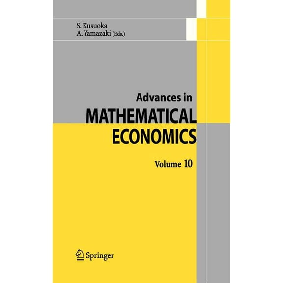Advances in Mathematical Economics Advances in Mathematical Economics Volume 10, Book 10, (Hardcover)