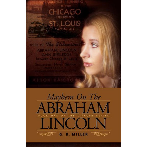 Mayhem on the Abraham Lincoln, (Paperback)