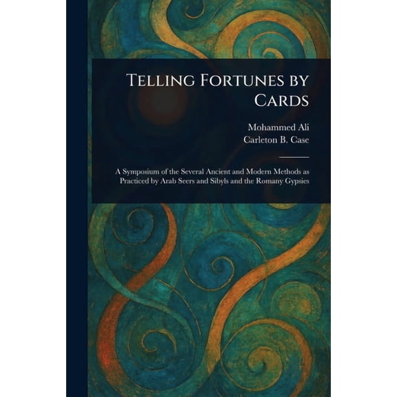 Telling Fortunes by Cards, (Paperback)