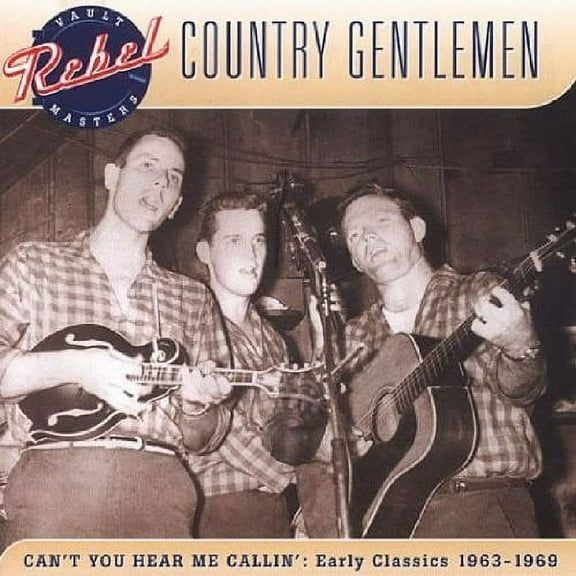 The Country Gentlemen - Can't You Hear Me Callin - Music & Performance - CD