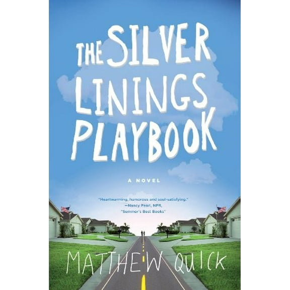 Pre-Owned The Silver Linings Playbook (Paperback) 0374532281 9780374532284