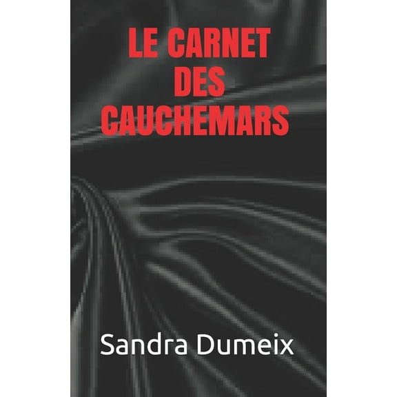 Le carnet des cauchemars (Paperback)