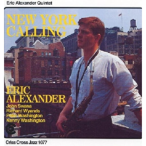 Eric Alexander - New York Calling - Music & Performance - CD