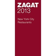 Zagat Survey: New York City Restaurants: 2013 New York City Restaurants (Paperback)