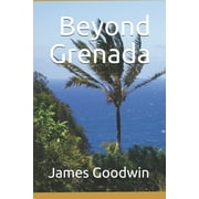 Beyond Grenada (Paperback)