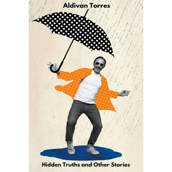 Hidden Truths and Other Stories, (Paperback)